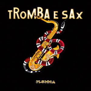 Tromba e Sax