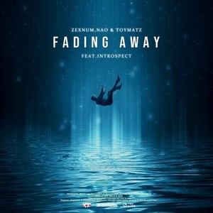 Fading Away (feat. Introspect)