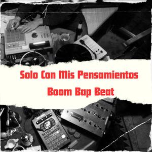 Solo Con Mis Pensamientos (Base De Rap )