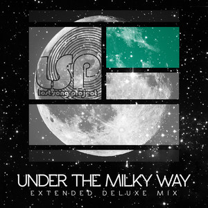 Under the Milky Way (Extended Deluxe Mix)
