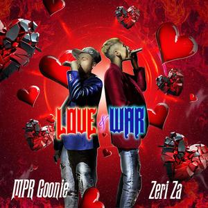 Love & War (feat. MPR Goonie)