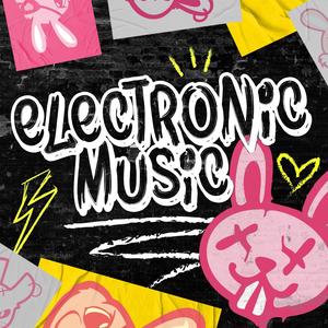 Electronic Music (Explicit)