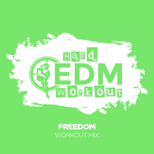 Freedom (Instrumental Workout Mix 140 bpm)