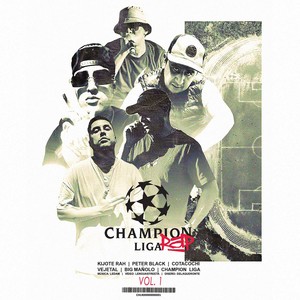 Champion Liga, Vol. 1 (Explicit)