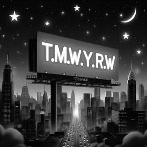 T.M.W.Y.R.W (Explicit)