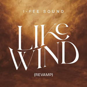 Like Wind (Revamp)