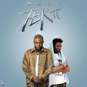 Tek It (feat. Soundz) (Explicit)