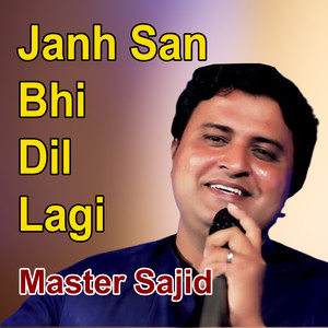 Janh San Bhi Dil Lagi