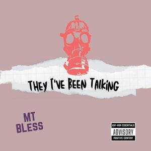 They I've been Talking (Explicit)
