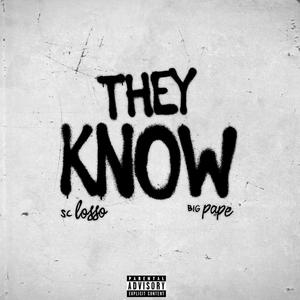 THEY KNOW (Explicit)