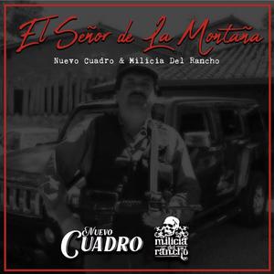 El Señor De La Montaña (feat. Milicia Del Rancho)