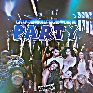 Party (feat. Db800) [Explicit]