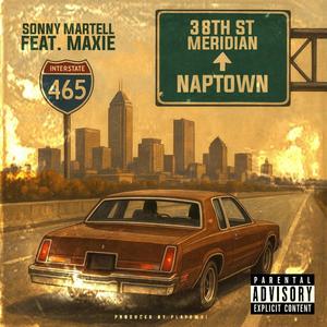 Naptown (feat. Maxie) (Explicit)