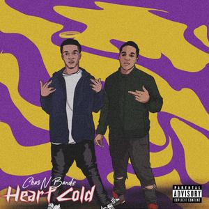 HEART COLD (Explicit)