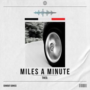 Miles A Minute