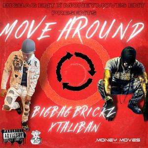 Move Around (feat. Taliban) (Explicit)