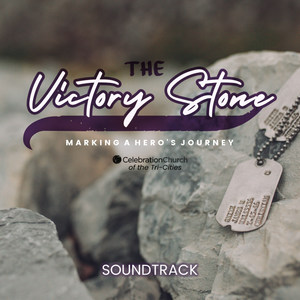 The Victory Stone: Marking a Hero's Journey (Official Soundtrack)