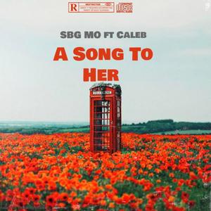 A Song To Her(feat. Caleb Thomas) (Explicit)