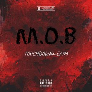 M.O.B (Explicit)