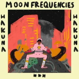 MOON FREQUENCIES (Explicit)