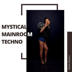 Risoto Moverz - Mystical Mainroom Techno