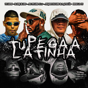 Tu Pega A Latinha (Explicit)