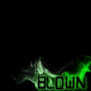 Blown: Get Blown