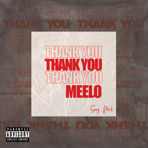 Thank You Meelo (Explicit)