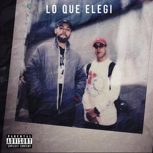 Lo que elegí (Explicit)