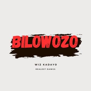 Bilowozo (Explicit)