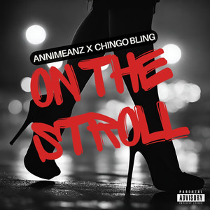 On The Stroll (Explicit)