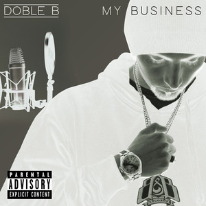 My Business (Explicit)