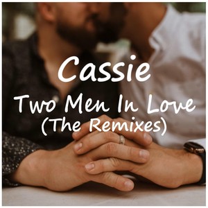 Two Men In Love (Tom Slade Latin House Mix)