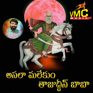 Asala Valekum Tajuddin Baba