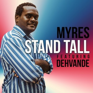 Stand Tall (feat. Dehvande)