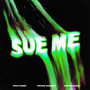 Sue me (Dance Version|Explicit)