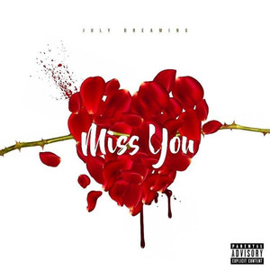 Miss You (Explicit)