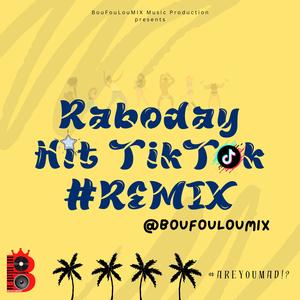 Raboday Hit Tik Tok RMX
