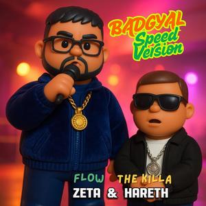 BADGYAL (feat. Zeta Flow 593) (Speed Version)