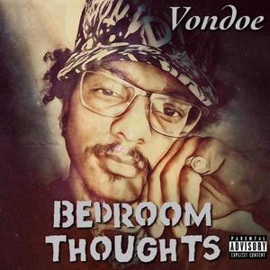 Bedroom Thoughts (Explicit)