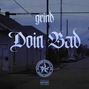 Doin' Bad (feat. Salih Williams) (Explicit)