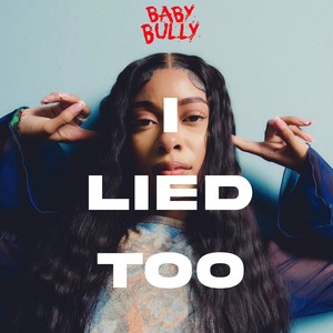 I Lied Too (Explicit)