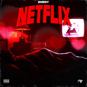 Netflix (Explicit)