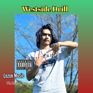 Westside Drill (Explicit)