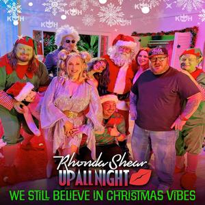 We Still Believe In Christmas Vibes