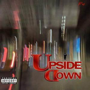 UPSIDE DOWN #1 (Explicit)