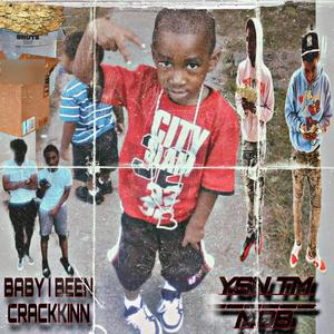 BABY I BEEN CRACKINN GS (Explicit)