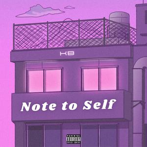 Note to Self (Explicit)