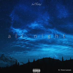 All Night (Explicit)