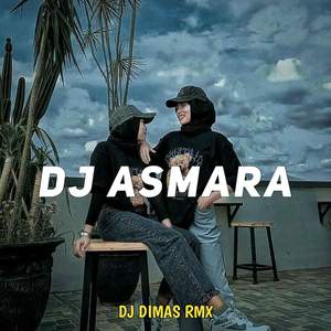DJ ASMARA FULL BASS